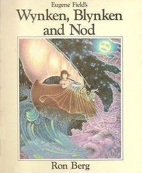 Eugene Field's Wynken, Blynken and Nod