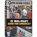 "Frontline" Is Wal-Mart Good for America?