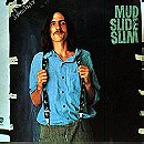 Mud Slide Slim and the Blue Horizon (1971)