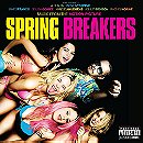 Spring Breakers: Music from the Motion Picture