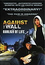 Against the Wall (Quality of Life)