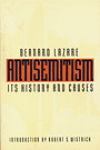 Antisemitism: Its History and Causes 