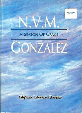 A Season Of Grace (Filipino Literary Classics)