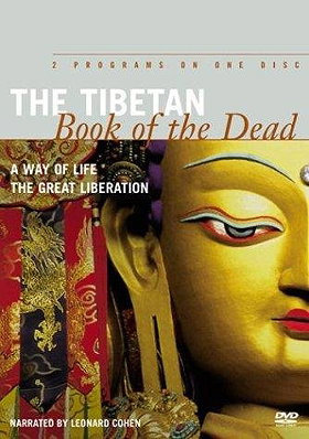 The Tibetan Book of the Dead: Part 1 - A Way of Life