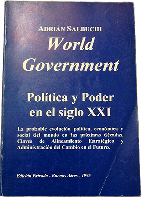 World Government — Política y Poder en el Siglo XXI