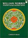 William Morris Stained Glass Pattern Book (Dover Stained Glass Instruction)