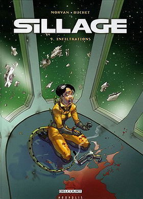 Sillage, Vol. 9 : Infiltrations