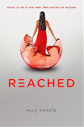 Reached (Matched Trilogy Book 3)