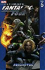 Ultimate Fantastic Four Volume 6: Frightful