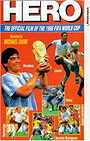 Hero: The Official Film of the 1986 FIFA World Cup