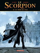Le Scorpion Tome 10, Au nom du fils