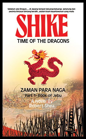 Shike: Time Of Dragons, Book 1