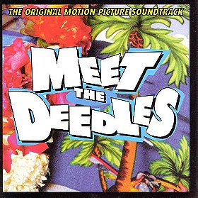 Meet The Deedles: The Original Motion Picture Soundtrack