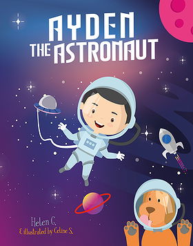 Ayden The Astronaut: A Rhyming Story About Loving Earth And Its Animals (Past, Present and Future Series Book 2)