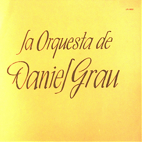 La Orquesta De Daniel Grau
