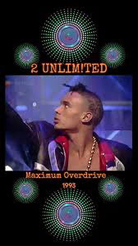 2 Unlimited: Maximum Overdrive