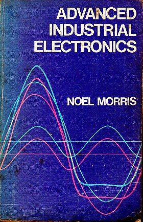 Advanced Industrial Electronics (Technical education series)