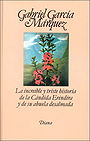 La increíble y triste historia de la cándida Eréndira y de su abuela desalmada