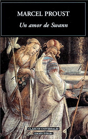 Un Amor De Swann / Swann's Way (Clasicos Universales / Universal Classics) (Spanish Edition)