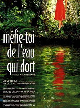 Méfie-toi de l'eau qui dort