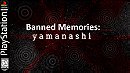 Banned Memories: Yamanashi - PC