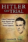 HITLER ON TRIAL — Alan Cranston, Mein Kampf, and The Court of World Opinion