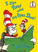 Dr. Seuss Classic Collection - I Can Read With My Eyes Shut
