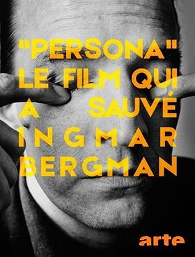 Persona, le film qui a sauvé Ingmar Bergman