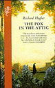 The Fox in the Attic [1st volume in the novel sequence Human Predicament]