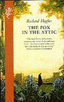 The Fox in the Attic [1st volume in the novel sequence Human Predicament]