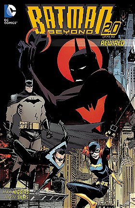 Batman Beyond 2.0, Vol. 1: Rewired