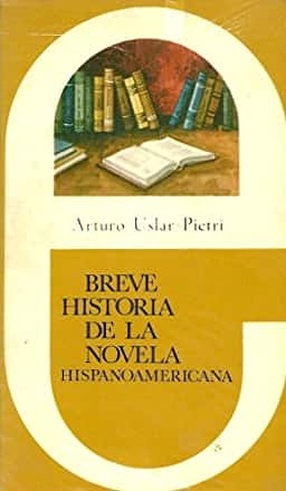 Breve historia de la novela hispanoamericana