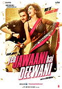 Yeh Jawaani Hai Deewani