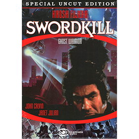SWORDKILL--GHOST WARRIOR--Special Uncut Edition..