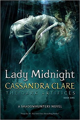 Lady Midnight (The Dark Artifices Book 1)