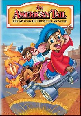 An American Tail: The Mystery of the Night Monster (1999) 