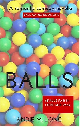 Balls (Ball Games #1) 