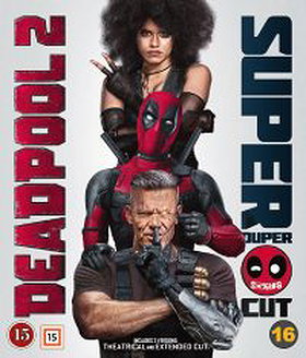 Deadpool 2 - Super Duper $@%!#& Cut (Region 2)