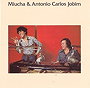 Miúcha & Antônio Carlos Jobim