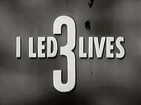 I Led 3 Lives