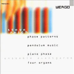 Reich: Phase Patterns/Pendulum Music/Piano Phase