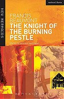 The Knight of the Burning Pestle: Francis Beaumont (The Revels Plays)