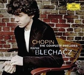 Complete Preludes (Rafał Blechacz)