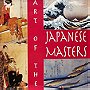 Art of the Japanese Masters
