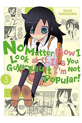 No Matter How I Look at It, It's You Guys' Fault I'm Not Popular!, Vol. 3