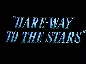 Hare-Way to the Stars