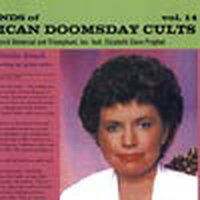 The Sounds Of American Doomsday Cults Vol. 14