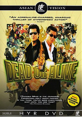 Dead or Alive (Hyr DVD)