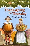 Magic Tree House, No. 27: Thanksgiving on Thursday