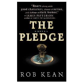The Pledge by Kean, Rob published by Grand Central Publishing Mass Market Paperback